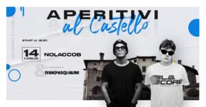 Aperitivi al Castello | Nolaccob & Ivan Pasqualini