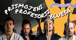 Prismojeni profesorji bluesa @ Mostovna