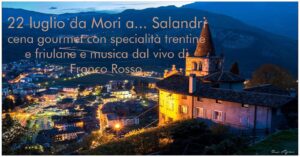 Vieni a Salandri e poi… a Mori