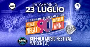 Voglio Tornare Negli Anni 90 ยฎ โข Buffalo Music Festival, Marcon (VE)