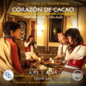 CORAZรN DE CACAO a Udine – Cerimonia di Cacao e Musica Medicina di Mallkikuna