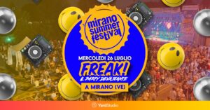 Freak! | Mirano Summer Festival | Radio WoW