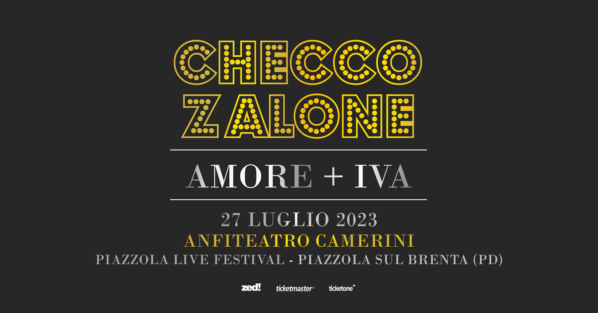 Checco Zalone, Amore + Iva • Piazzola sul Brenta, Anfiteatro Camerini - EventiFVG.it