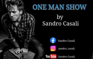 SANDRO CASALI – ONE MAN SHOW – Jesolo Lido