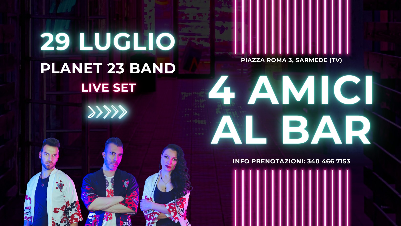 Sabato 29 Luglio - Planet 23 live@ 4 Amici Al Bar - Sarmede (TV) - EventiFVG.it