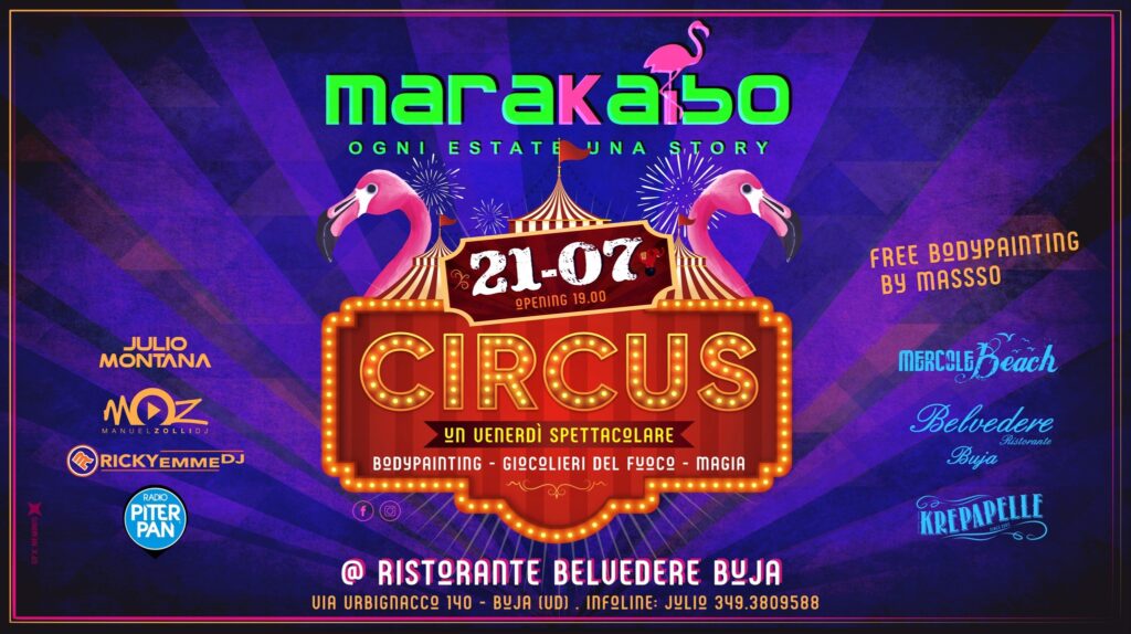 ☆☆ Marakaibo - Venerdì 21 Luglio -CIRCUS - Un Venerdì Spettacolare! ☆☆ - EventiFVG.it