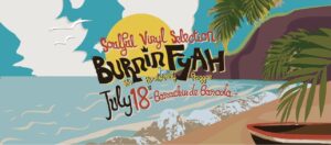 BURNIN FYAH Vinyl Selection @Barachin de Barcola