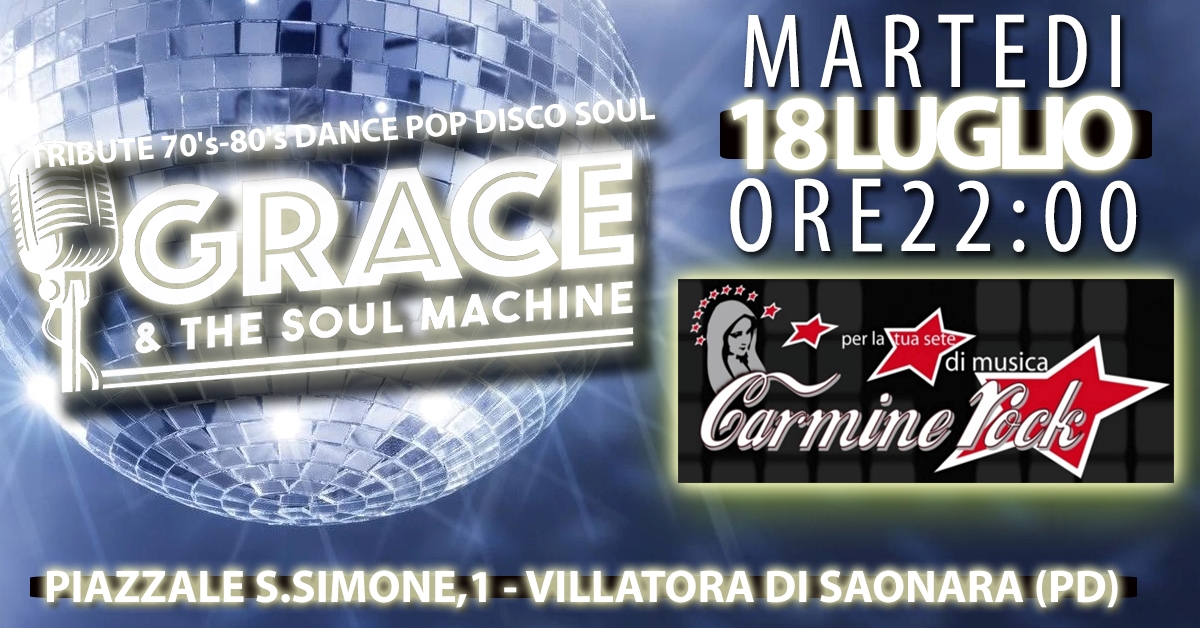 Grace & The Soul Machine - Carmine Rock 18/07/2023 - EventiFVG.it