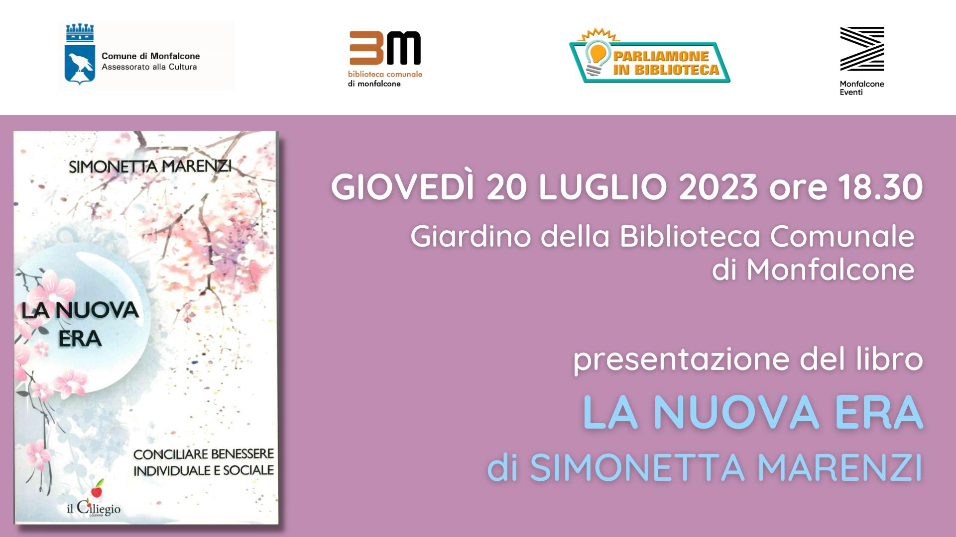 Presentazione del libro "La nuova era" di Simonetta Marenzi - Presentazione del libro "La nuova era" di Simonetta Marenzi - EventiFVG.it