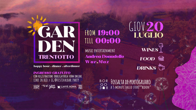 ✨GARDEN38 🥂 Happy Hour • Dinner • AfterDinner ✨ - EventiFVG.it