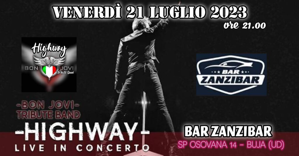 HIGHWAY BON JOVI TRIBUTE BAND live @Bar Zanzibar BUJA (UD) - HIGHWAY BON JOVI TRIBUTE BAND live @Bar Zanzibar BUJA (UD) - EventiFVG.it