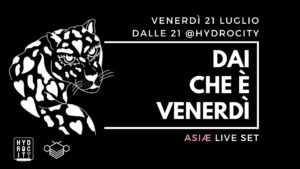 Dai che è venerdì presenta Asiæ