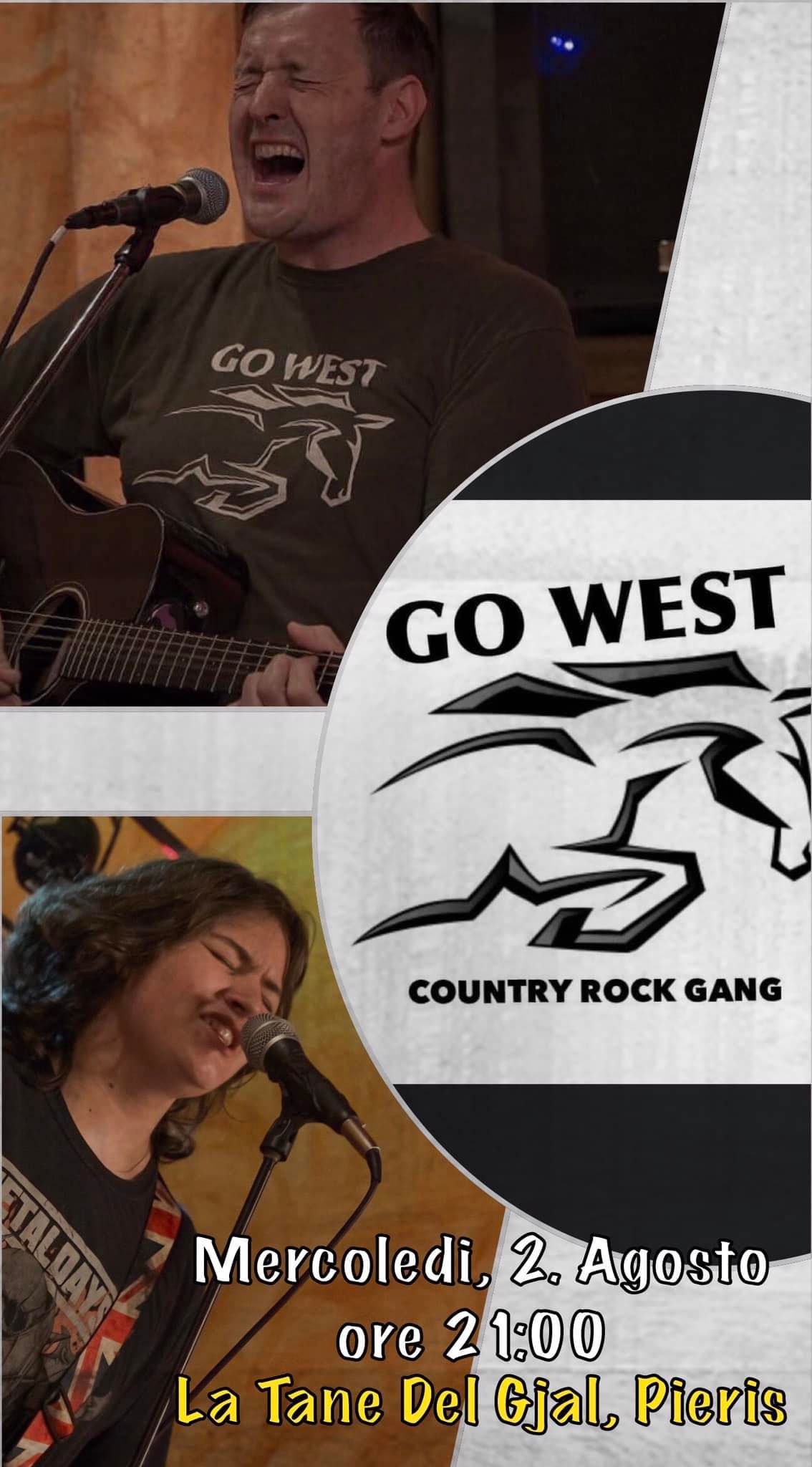 Go West Gang I La Tane Del Gjal I Pieris - EventiFVG.it