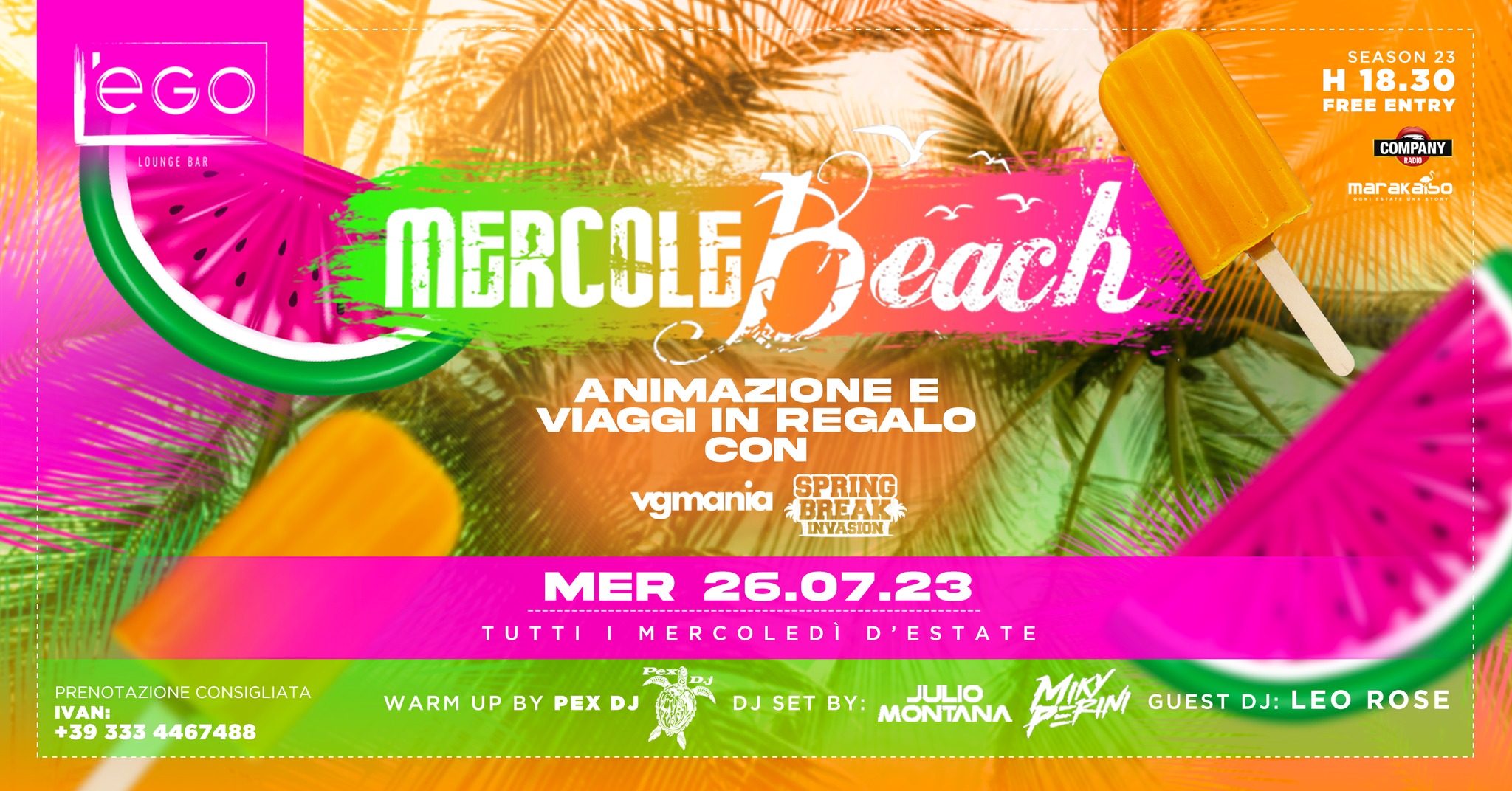- Mercolebeach - 26 Luglio - Guest Dj: LEO ROSE - Animazione e Viaggi in Regalo con VGMANIA - EventiFVG.it