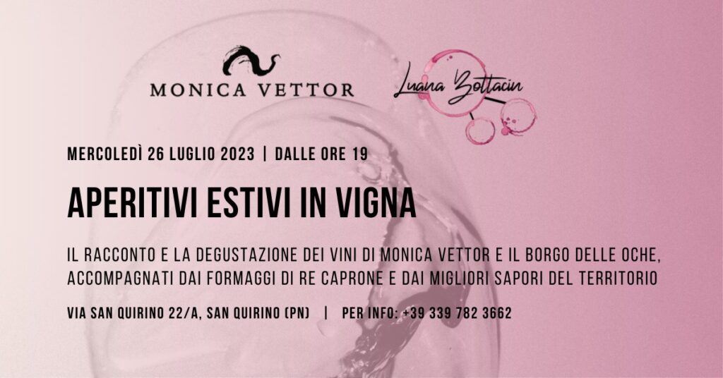 Aperitivi Estivi in Vigna - Aperitivi Estivi in Vigna - EventiFVG.it