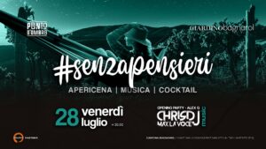 #SENZAPENSIERI // 28.07.2023 @PuntoDombra & @CantinaBagnarol