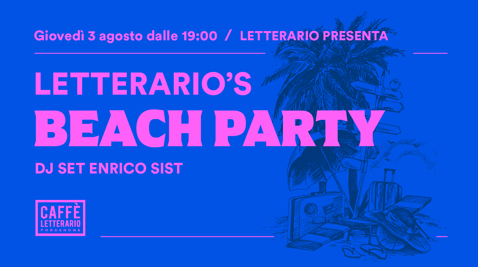 LETTERARIO'S BEACH PARTY - EventiFVG.it