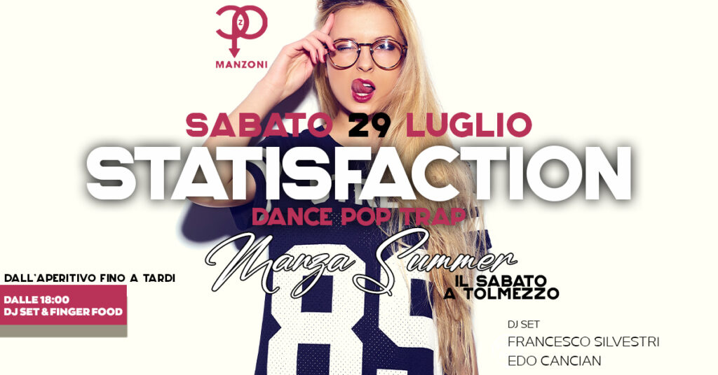Manza Summer - Satisfaction -29.07.23 - EventiFVG.it
