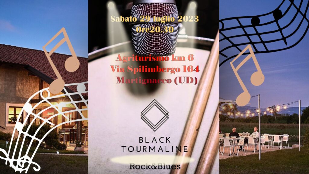 BLACK TOURMALINE - EventiFVG.it