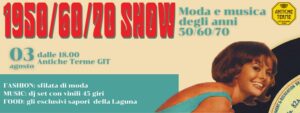 1950/60/70 SHOW – Moda e Musica degli anni 50/60/70