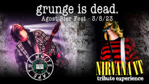 GRUNGE IS DEAD – PEARL JAM & NIRVANA tribute – TWT +NIRVANA IT @Agost Bier Fest – Signoressa (TV)