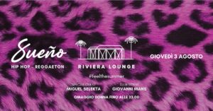 RIVIERA LOUNGE – 3.08 – SUEÑO