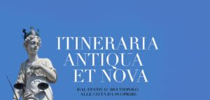 Itineraria Antiqua et Nova: Dal Teatro di piazza al cinema muto, una città dalle mille meraviglie.