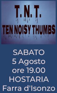 TNT all’Hostaria-Farra d’Isonzo