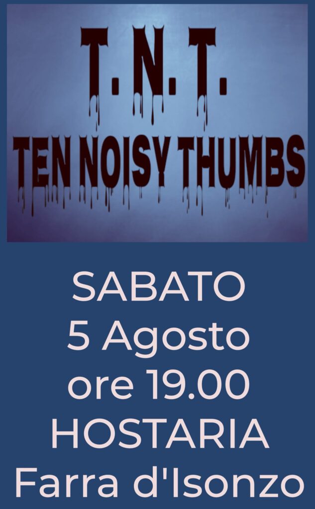 TNT all'Hostaria-Farra d'Isonzo - EventiFVG.it