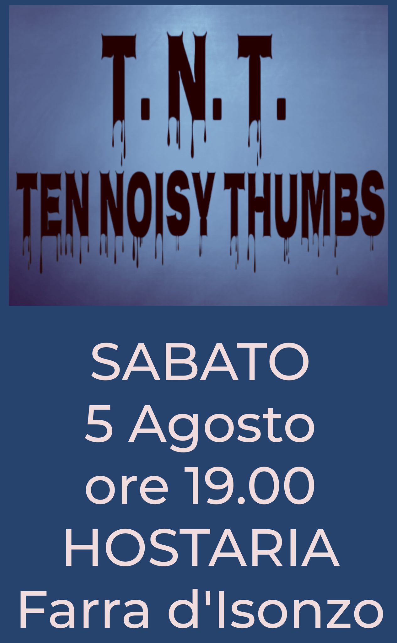 TNT all'Hostaria-Farra d'Isonzo - EventiFVG.it