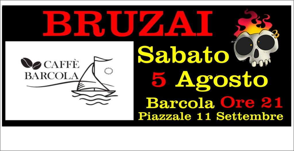 Bruzai Live - Caffè Barcola Venerdi 11 Agosto Ore 21 - EventiFVG.it