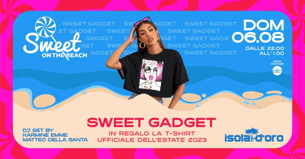 SWEET GADGET | Sweet On The Beach | Isola d’Oro - SWEET GADGET | Sweet On The Beach | Isola d’Oro - EventiFVG.it