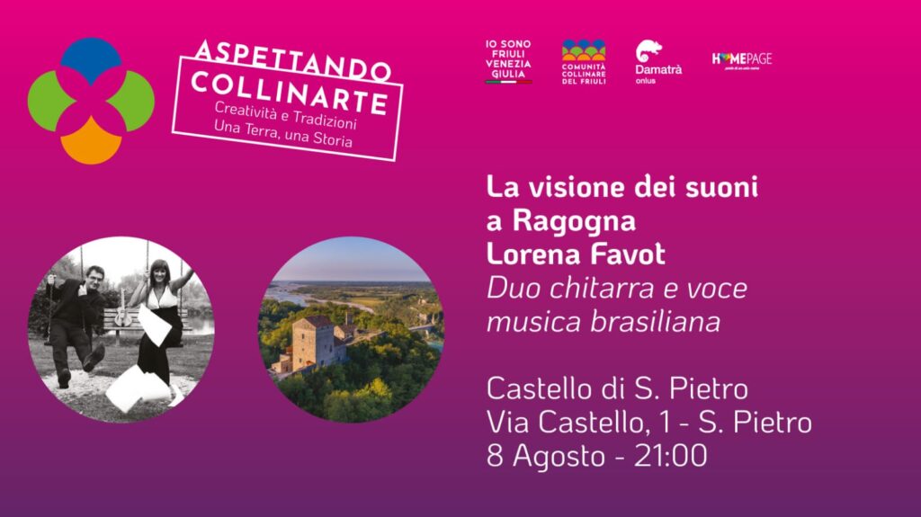 Aspettando...CollinArte - "La Visione dei Suoni" al Castello di Ragogna - EventiFVG.it