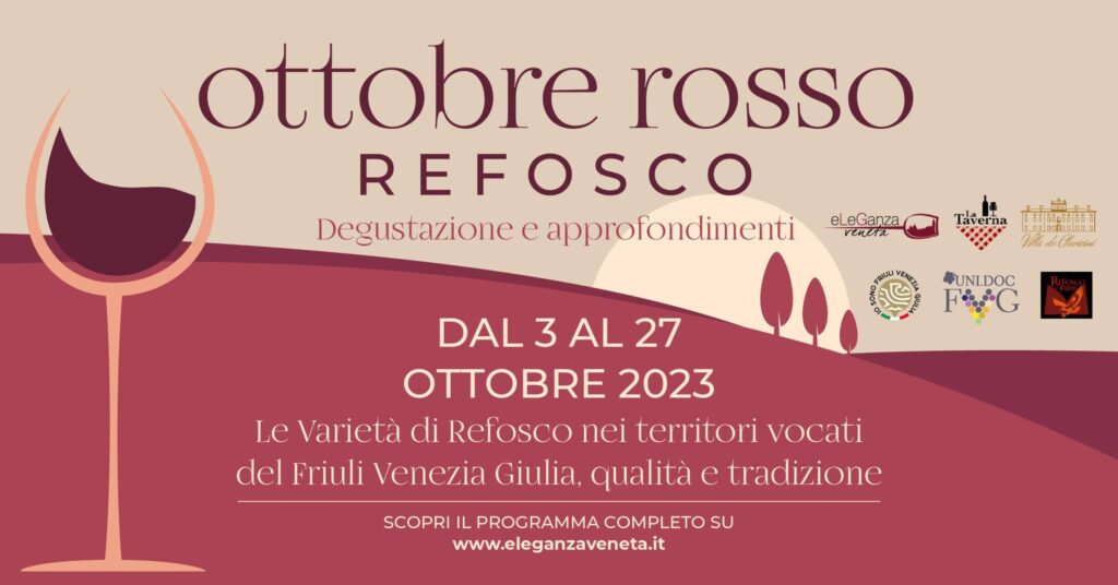 Evento finale Ottobre Rosso Refosco! - 27 ottobre - EventiFVG.it