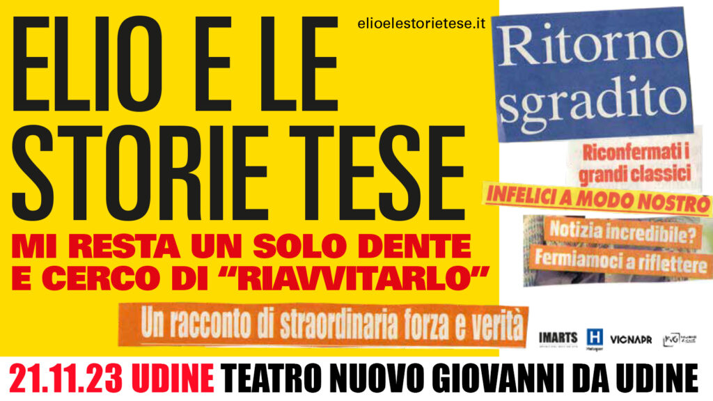 ELIO E LE STORIE TESTE, la reunion al Teatro Nuovo Giovanni da Udine - 21 novembre 2023 - ELIO E LE STORIE TESTE, la reunion al Teatro Nuovo Giovanni da Udine - 21 novembre 2023 - EventiFVG.it