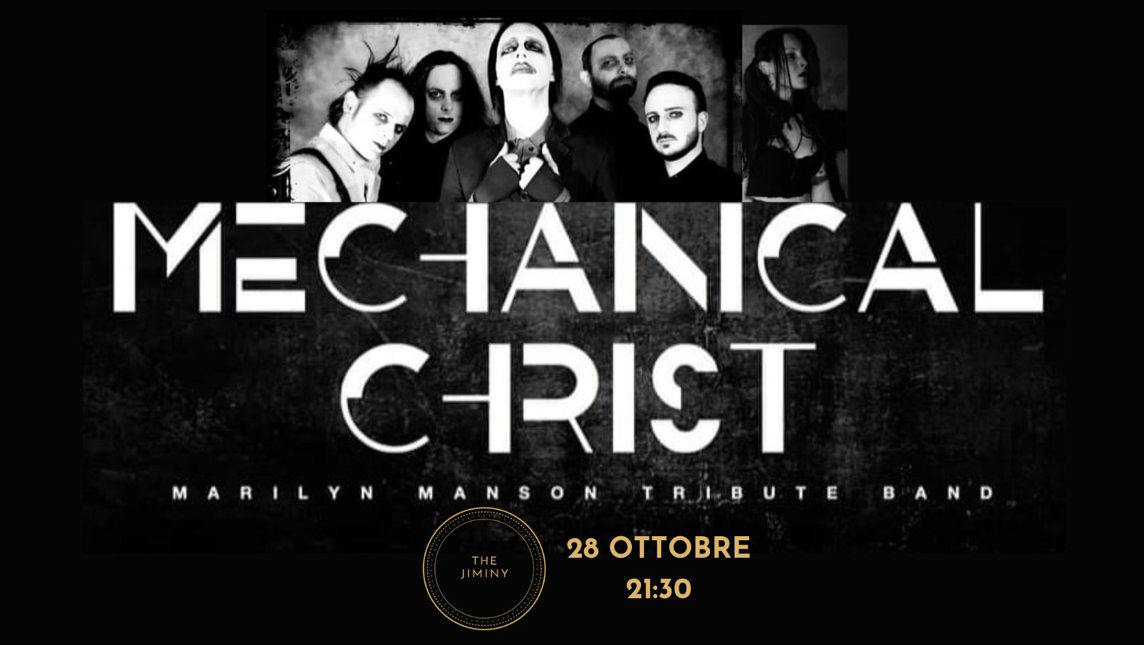 Mechanical Christ - Marilyn Manson tribute band @ The Jiminy! - EventiFVG.it
