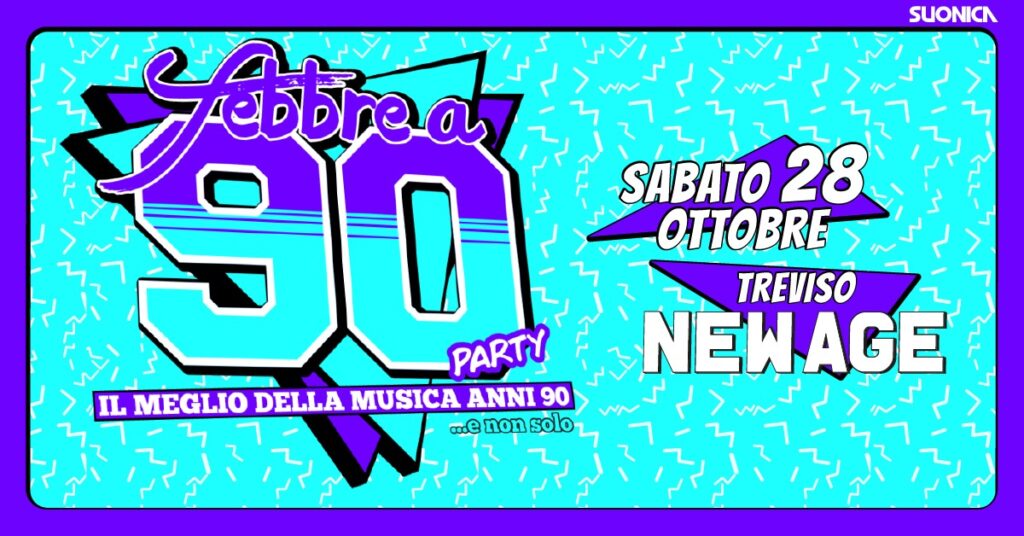 Febbre a 90 • TREVISO • New Age - EventiFVG.it