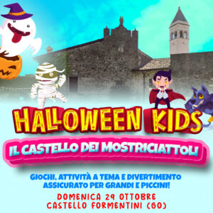 HALLOWEEN KIDS | Il Castello dei Mostriciattoli | CASTELLO FORMENTINI (GO)