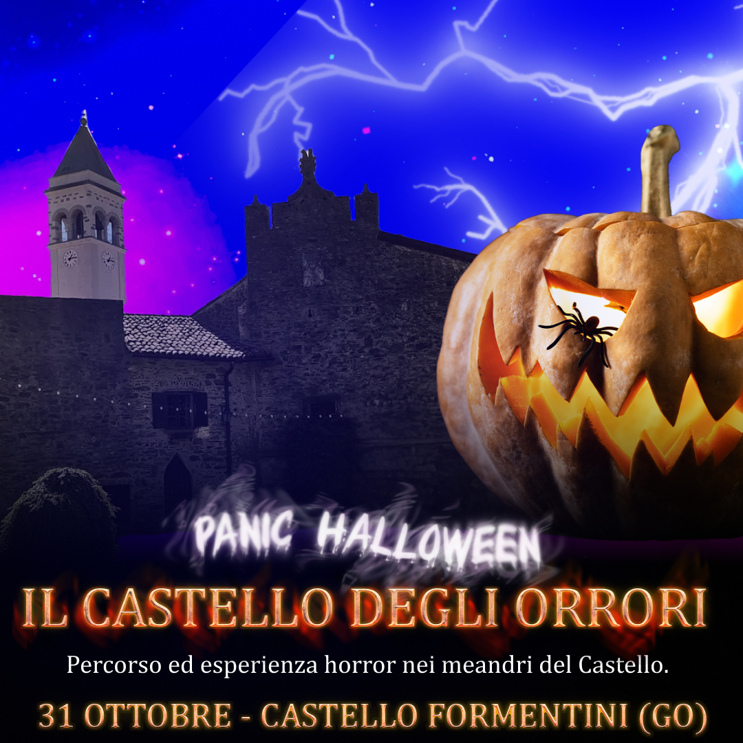 PANIC HALLOWEEN | Il Castello degli Orrori | CASTELLO FORMENTINI (GO) - EventiFVG.it