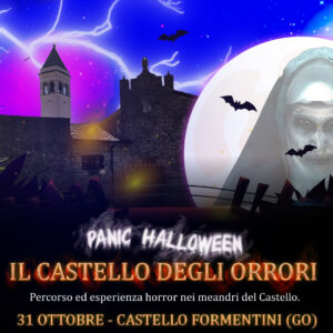PANIC HALLOWEEN | Il Castello degli Orrori | CASTELLO FORMENTINI (GO)