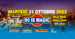 90 is Magic Martedì 31 Ottobre 2023