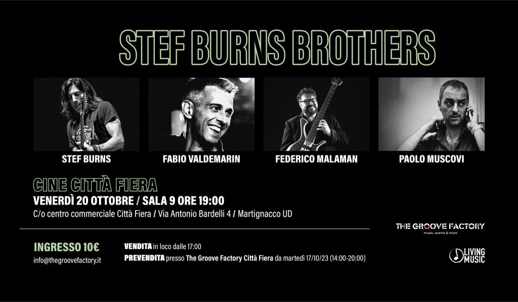 STEF BURNS BROTHERS - EventiFVG.it