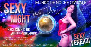 👄IL VENERDI’ SEXY – A CIVIDALE AL MUNDO DE NOCHE👄