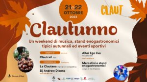 CLAUTUNNO 2023: festa d’autunno a Claut!