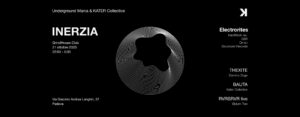 KATER Collective: INERZIA w/ Electrorites + Guests