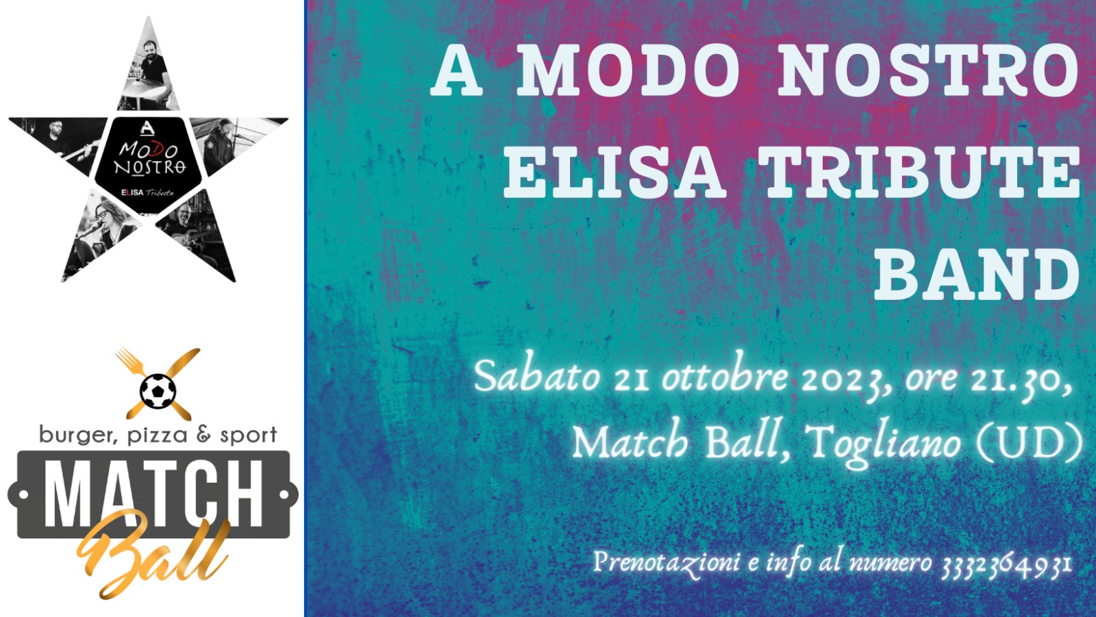 A Modo Nostro @Match Ball di Togliano - EventiFVG.it