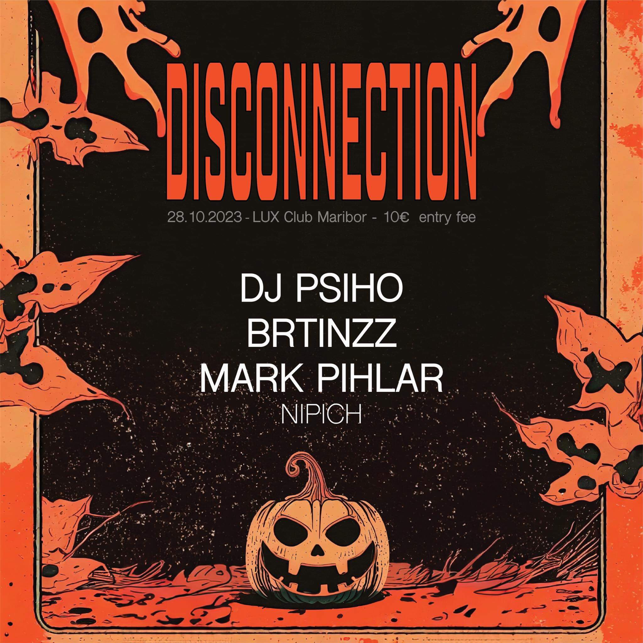 Halloween w/ DJ PSIHO, BRTINZZ, MARK PIHLAR - EventiFVG.it
