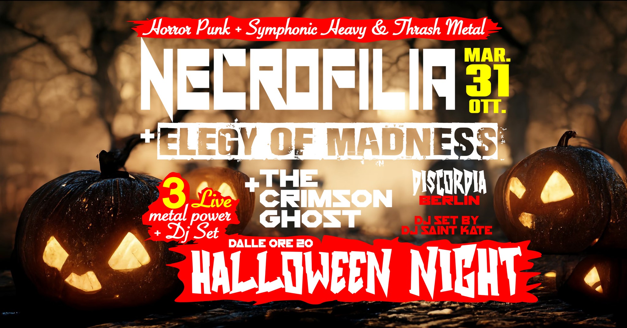 HALLOWEEN in KRACH: 3 heavy metal concerts + Discordia freak show (Berlin) + Dj Saint Kate + ..... - EventiFVG.it
