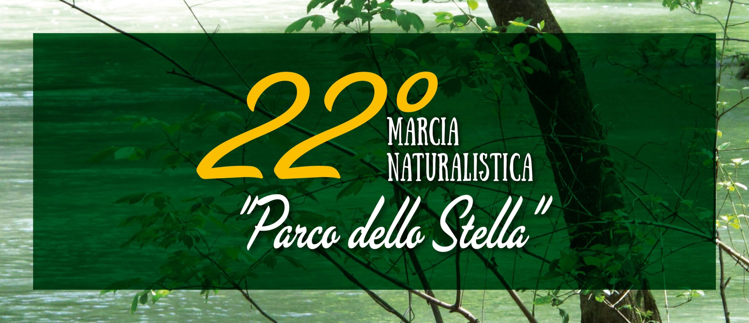 22° Marcia Naturalistica "Parco dello Stella" - 5/10/17 km - 22° Marcia Naturalistica "Parco dello Stella" - 5/10/17 km - EventiFVG.it