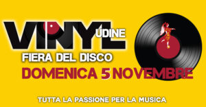 Vinyl Udine 2023 – Fall Edition